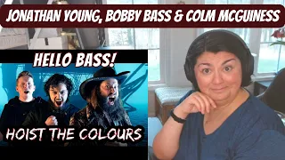 HELLO BASS! JONATHAN YOUNG FT BOBBY BASS & COLM MCGUINESS | HOIST THE COLORS