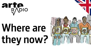 Where are they now? - ARTE Radio Podcasts