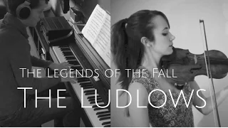 LEGENDS OF THE FALL - THE LUDLOWS (VIOLIN & PIANO) - JAMES HORNER