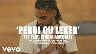 Tey - Perdi Ou Leker ft. Cindia Amerally