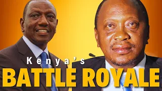 KENYA'S BATTLE ROYALE: The #UHURUTO showdown. #kenyatta Vs #ruto Politics and Power.