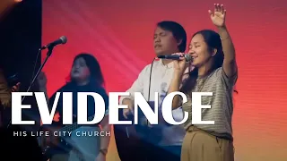 Evidence (by Josh Baldwin) | His Life City Church