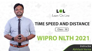 CLASS 10 | TIME SPEED AND DISTANCE | WIPRO NLTH - 2021 | ABHILASH VARMA