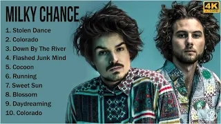 [4K] Milky Chance Full Album - Milky Chance Greatest Hits - Top 10 Best Milky Chance Songs 2021