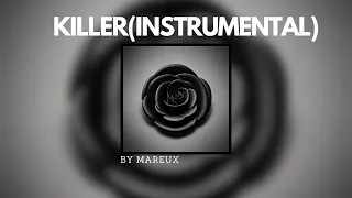 Killer-MAREUX(intro instrumental loop slowed tiktok remix)