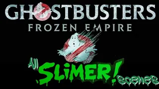 All Slimer Scenes | Ghostbusters Frozen Empire| 2024 |
