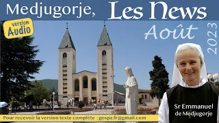 [Audio] Les nouvelles de Medjugorje, août 2023 par soeur Emmanuel Maillard