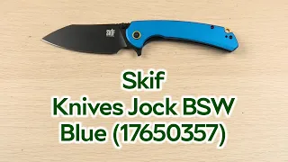 Розпаковка Skif Knives Jock BSW aluminium Blue (17650357)