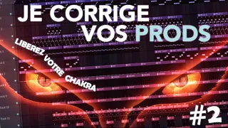 Je CORRIGE vos PRODS sur FL STUDIO #2