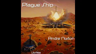 470 Plague Ship ： by Andre Norton ｜ Full Unabridged Audiobook ｜
