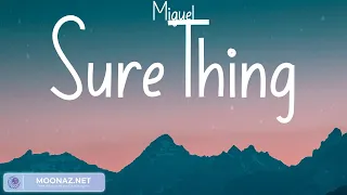 Miguel - Sure Thing (Lyrics) | Shawn Mendes, Sia, Ruth B. (Mix)