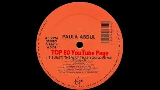 Paula Abdul - (It's Just) The Way That You Love Me (A K. Cohen & S. Beltran 12" Remix)