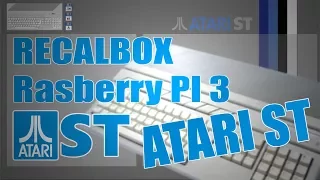 RECALBOX Raspberry PI 3 - ATARI ST