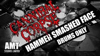 Cannibal Corpse - Hammer Smashed Face (Drums Only)