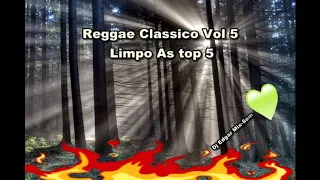 Reggae Classico Vol 5 - Limpo as Top 5 - ((Dj Edgar Mix-Som))