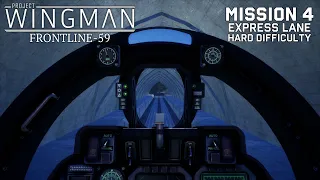 Project Wingman Frontline 59: Mission 4 - Express Lane (Hard Difficulty)