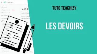 [TUTO TEACHIZY] Les devoirs