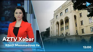 Könül Məmmədova ilə "AZTV Xəbər" (12:00) | 26.07.2022