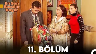 En Son Babalar Duyar 11. Bölüm