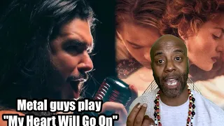 Metal guys play "My Heart Will Go On" | REACTION