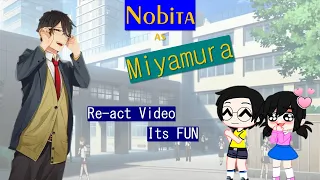 Nobita n Friends are React Nobita as MIYAMURA