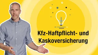 Kfz-Haftpflicht- und Kaskoversicherung – kurz erklärt