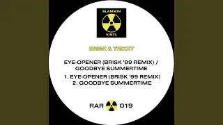 Eye-Opener (Brisk '99 Remix)