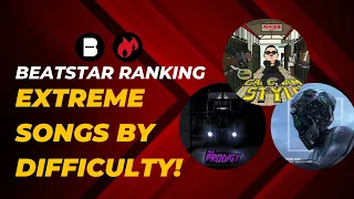 BEATSTAR - Ranking Extreme songs by difficulty