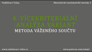 4. Vícekriteriální analýza variant | Metoda váženého součtu | Zdarma verze