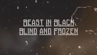 BEAST IN BLACK - Blind and Frozen /Magyar Szöveggel/