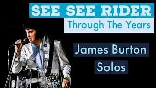 See See Rider Through The Years (JAMES BURTON SOLOS)