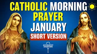 Catholic Morning SHORT Prayer JANUARY 2024 | SHORT VERSION Catholic Prayers For Everyday