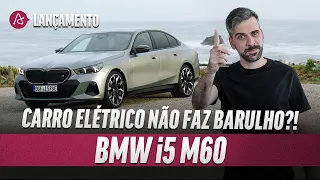 BMW I5 M60: MOTOR TEM SOM DE SINFONIA | IMPRESSÕES AO DIRIGIR