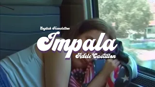 Adèle Castillon - IMPALA [ English Lyrics ]