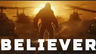 BELIEVER | Kong