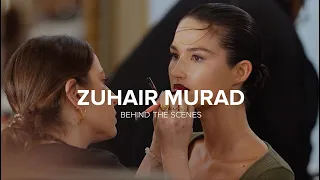 ZUHAIR MURAD Fall-Winter 2023/24 Couture Show Behind the Scenes