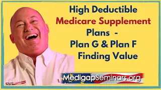 High Deductible Medicare Supplement Plans - Update