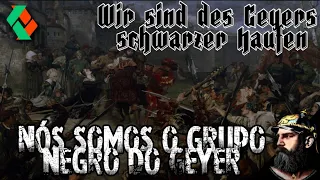 Wir sind des Geyers schwarzer Haufen - Nós somos o grupo negro do Geyer - DER KAISER BRAZIL.