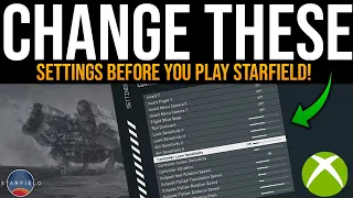 Starfield: CHANGE THESE BEFORE PLAYING - Best Settings For Gameplay (Console)