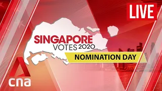[LIVE HD] GE2020: Singapore General Election Nomination Day Show