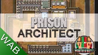 Prison Architect Review - Worth a Buy?