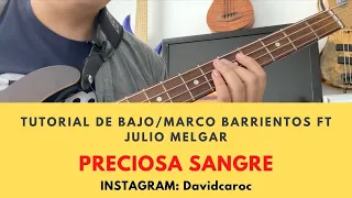 PRECIOSA SANGRE I Tutorial de BAJO I Marco Barrientos ft Julio Melgar