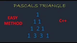 PASCALS TRIANGLE IN Cpp/C++ PROGRAMMING LANGUAGE IN HINDI | EASY AND UNDERSTANDABLE |