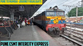 PUNE to MUMBAI || Full Train Journey Highlights || Train No. 12128 Pune CSMT Intercity SF Express!!