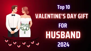 10 Best Trending Valentine Day Gift Ideas for Husband 2024 | Boyfriend | Valentines Day Gift