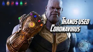 Thanos Used Covid19 - The "True" Fantastic Coronavirus Story