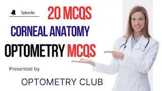 Corneal Anatomy 20 MCQS with explanation