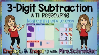 3-Digit Subtraction WITH Regrouping (Regrouping Tens to Ones)