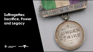 Suffragettes: Sacrifice, Power and Legacy