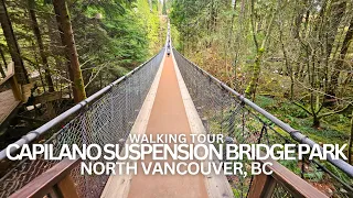Exploring Capilano Suspension Bridge Park in North Vancouver, BC Canada Walking Tour #capilano
